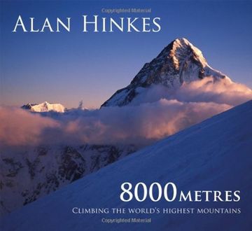 portada 8000 metres: Climbing the World's highest mountains