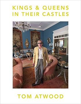portada Tom Atwood: Kings & Queens in Their Castles