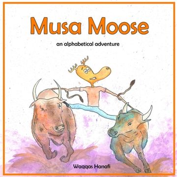 portada Musa Moose: An Alphabetical Adventure (in English)
