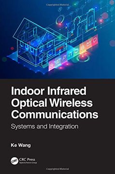 portada Indoor Infrared Optical Wireless Communications: Systems and Integration 