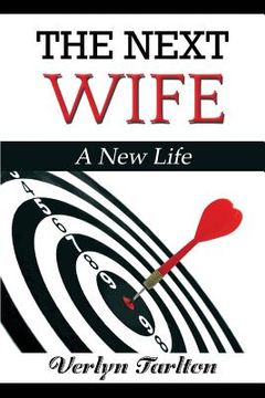portada The Next Wife: A New Life (en Inglés)