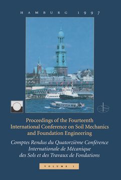 portada Xivth International Conference on Soil Mechanics and Foundation Engineering, Volume 1: Proceedings / Comptes-Rendus / Sitzungsberichte, Hamburg, 6 - 1 (in English)