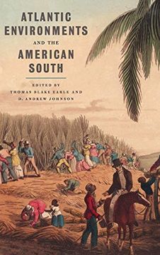 portada Atlantic Environments and the American South (Environmental History and the American South Series) (en Inglés)