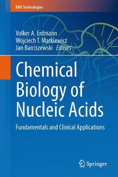 portada Chemical Biology of Nucleic Acids: Fundamentals and Clinical Applications (RNA Technologies)