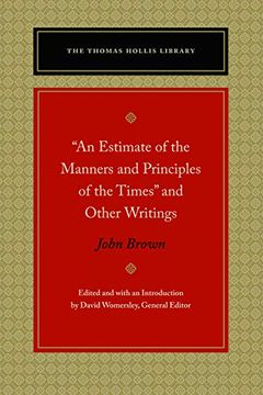 portada An Estimate of the Manners and Principles of the Times and Other Writings (Thomas Hollis Library) 