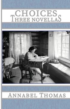 portada Choices: Three Novellas (en Inglés)