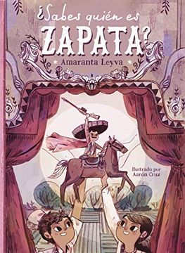 portada Sabes Quién es Zapata? (in Spanish)