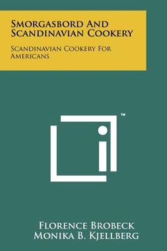 portada smorgasbord and scandinavian cookery: scandinavian cookery for americans (en Inglés)