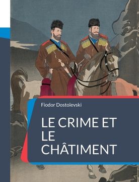 portada Le Crime et le châtiment: Célèbre roman-feuilleton (in French)