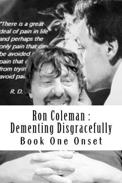 portada Ron Coleman: Dementing Disgracefully: Book one the Dementia Diaries (in English)