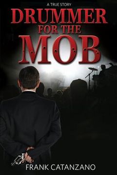 portada drummer for the mob (en Inglés)