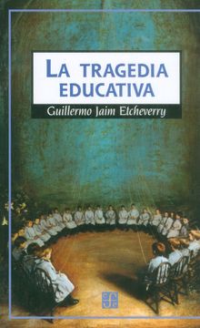 portada La Tragedia Educativa (in Spanish)