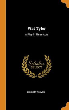 portada Wat Tyler: A Play in Three Acts 