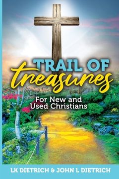 portada Trail of Treasures: For New and Used Christians (in English)