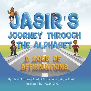 portada Jasir's Journey Through the Alphabet: A Book of Affirmations (en Inglés)