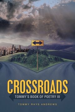 portada Crossroads: Tommy's Book of Poetry Iii (en Inglés)