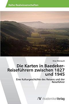 portada Die Karten in Baedeker-Reiseführern zwischen 1827 und 1945