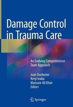 portada Damage Control in Trauma Care: An Evolving Comprehensive Team Approach (in English)