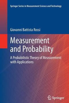 portada Measurement and Probability: A Probabilistic Theory of Measurement with Applications