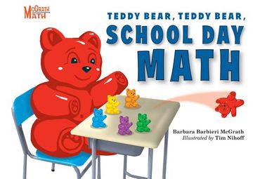 portada Teddy Bear, Teddy Bear, School day Math (Mcgrath Math) 