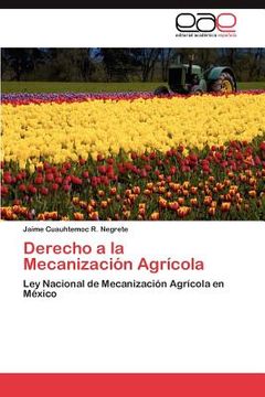 portada derecho a la mecanizaci n agr cola (in Spanish)