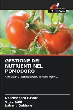 portada Gestione Dei Nutrienti Nel Pomodoro (en Italiano)