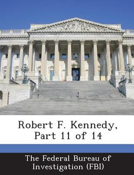 portada Robert F. Kennedy, Part 11 of 14 (en Inglés)