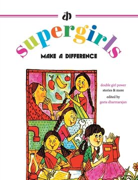 portada The Supergirls: Make a Difference! (en Inglés)