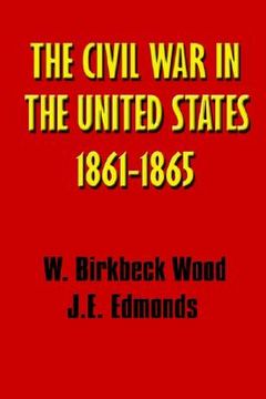 portada a history of the civil war in the united states, 1861 - 1865 (en Inglés)