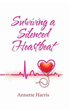 portada Surviving A Silenced Heartbeat 