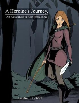 portada A Heroine's Journey, An Adventure in Self-Reflection (en Inglés)