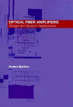 portada optical fiber amplifiers: design and system applications (en Inglés)