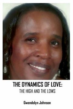 portada The Dynamics of Love: The Highs and the Lows