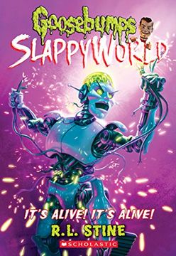 portada It's Alive! It's Alive! (Goosebumps Slappyworld #7) (in English)