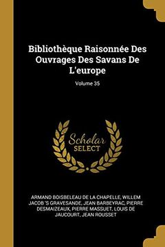 portada Bibliothèque Raisonnée des Ouvrages des Savans de L'europe; Volume 35 (in French)