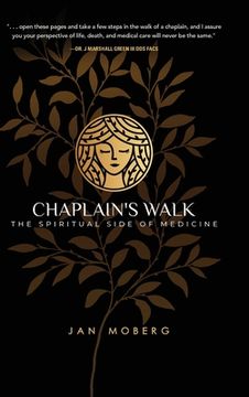portada Chaplain's Walk: The Spiritual Side of Medicine (en Inglés)