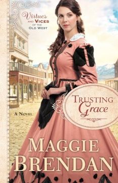 portada Trusting Grace: A Novel (Virtues and Vices of the Old West)