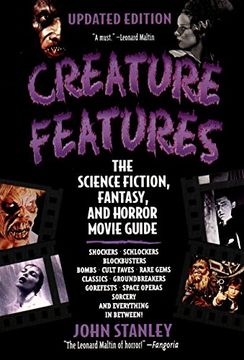 portada Creature Features: The Science Fiction, Fantasy, and Horror Movie Guide (en Inglés)
