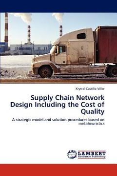 portada supply chain network design including the cost of quality (en Inglés)
