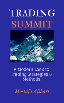 portada Trading Summit: A Modern Look to Trading Strategies and Methods (en Inglés)