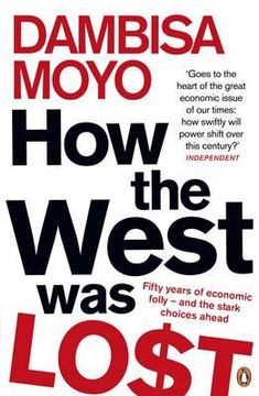 portada how the west was lost: fifty years of economic folly - and the stark choices ahead (en Inglés)