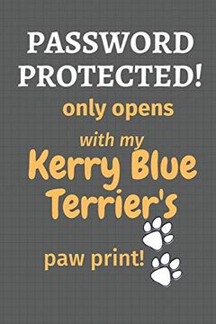 portada Password Protected! Only Opens With my Kerry Blue Terrier's paw Print! For Kerry Blue Terrier dog Fans 