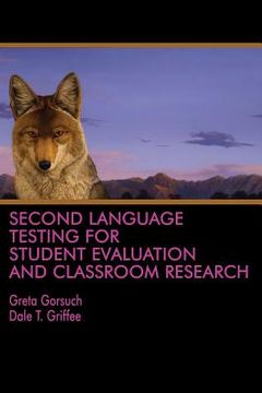 portada Second Language Testing for Student Evaluation and Classroom Research (en Inglés)