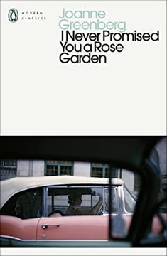 portada I Never Promised you a Rose Garden (Penguin Modern Classics) (in English)