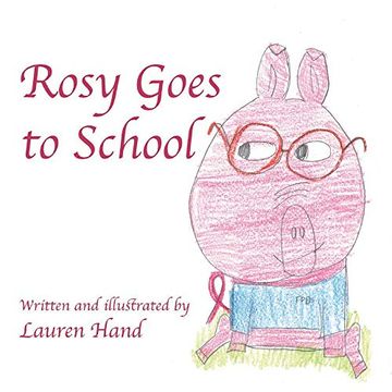 portada Rosy Goes to School (en Inglés)