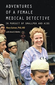 portada Adventures of a Female Medical Detective: In Pursuit of Smallpox and AIDS (en Inglés)