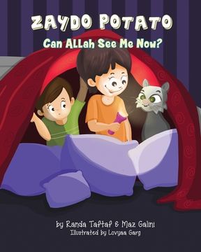 portada Zaydo Potato: Can Allah See Me Now?: Zaydo Potato: (An Islamic Book Series) (en Inglés)