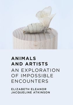 portada Animals and Artists: An Exploration of Impossible Encounters (in English)