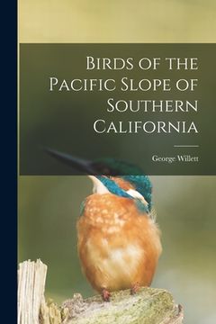portada Birds of the Pacific Slope of Southern California (en Inglés)