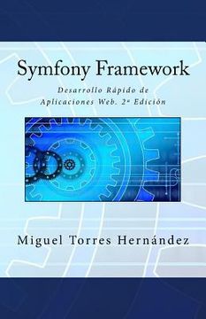 portada Symfony Framework: Desarrollo Rápido de Aplicaciones Web. 2a Edición